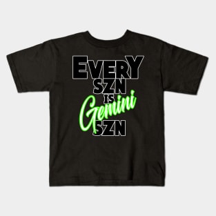 Every SZN Is Gemini SZN Kids T-Shirt